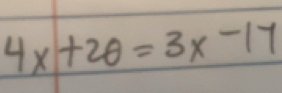 4x+2θ =3x-17