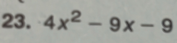 4x^2-9x-9