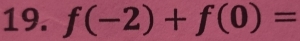 f(-2)+f(0)=