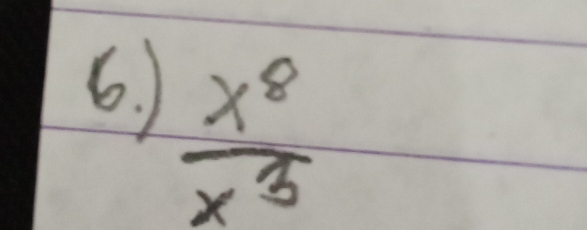 )
 x^8/x^3 