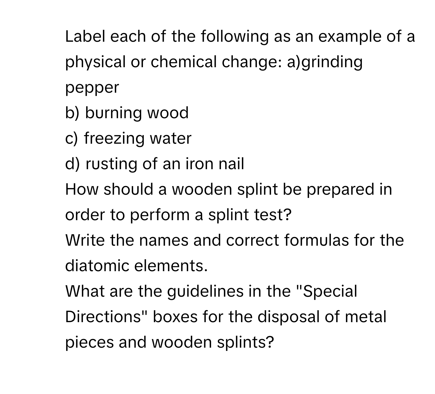 Solved: Label each of the following as an example of a physical or ...