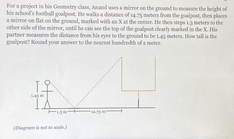 Solved: For a project in his Geometry class, Anand uses a mirror on the ...