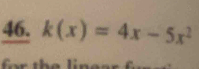 k(x)=4x-5x^2