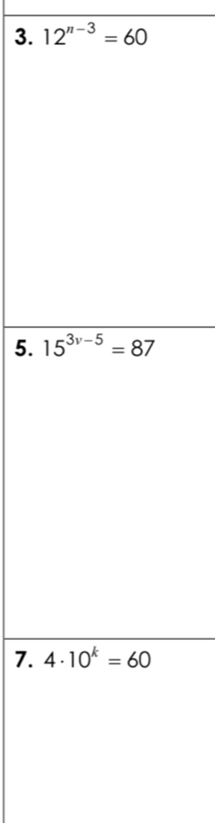 12^(n-3)=60
5. 
7.