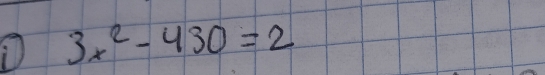 3x^2-430=2