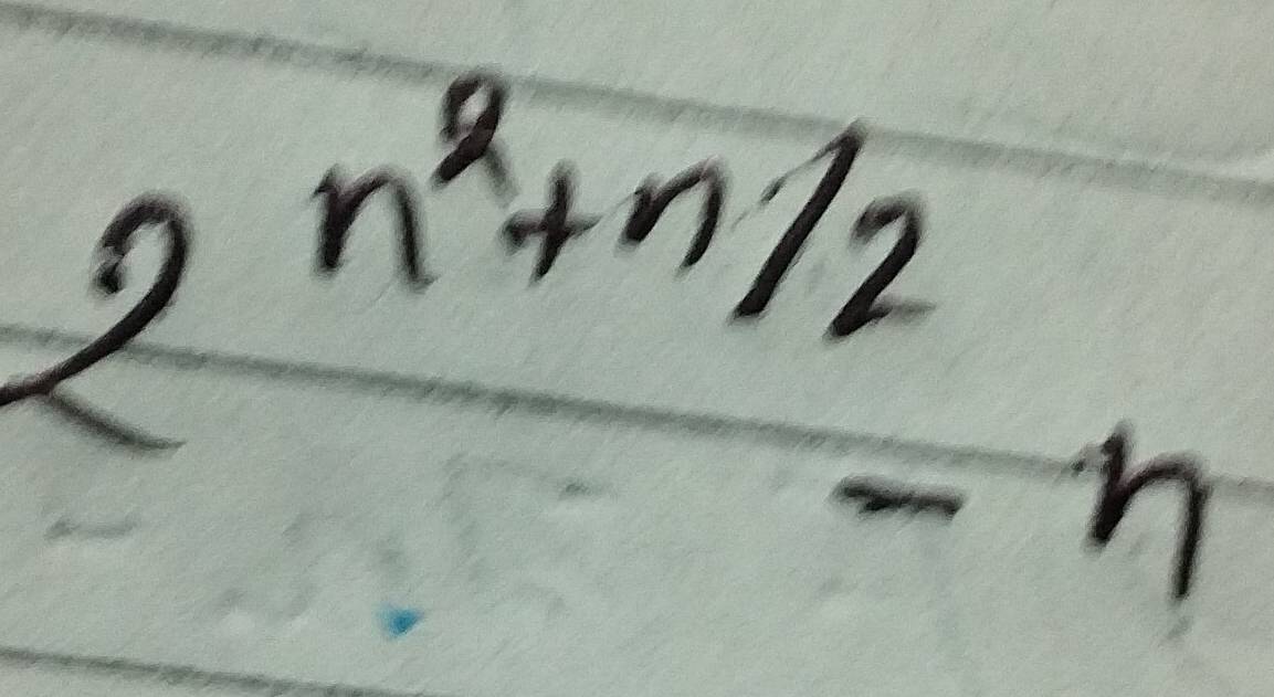 2^(n^2)+n/2 -r