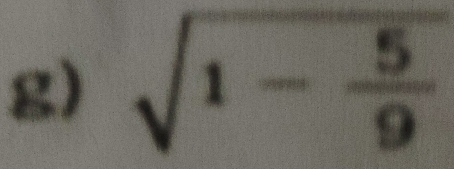 sqrt(1-frac 5)9