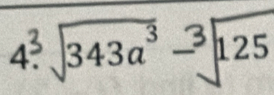 4ª 343a³ -³ 125