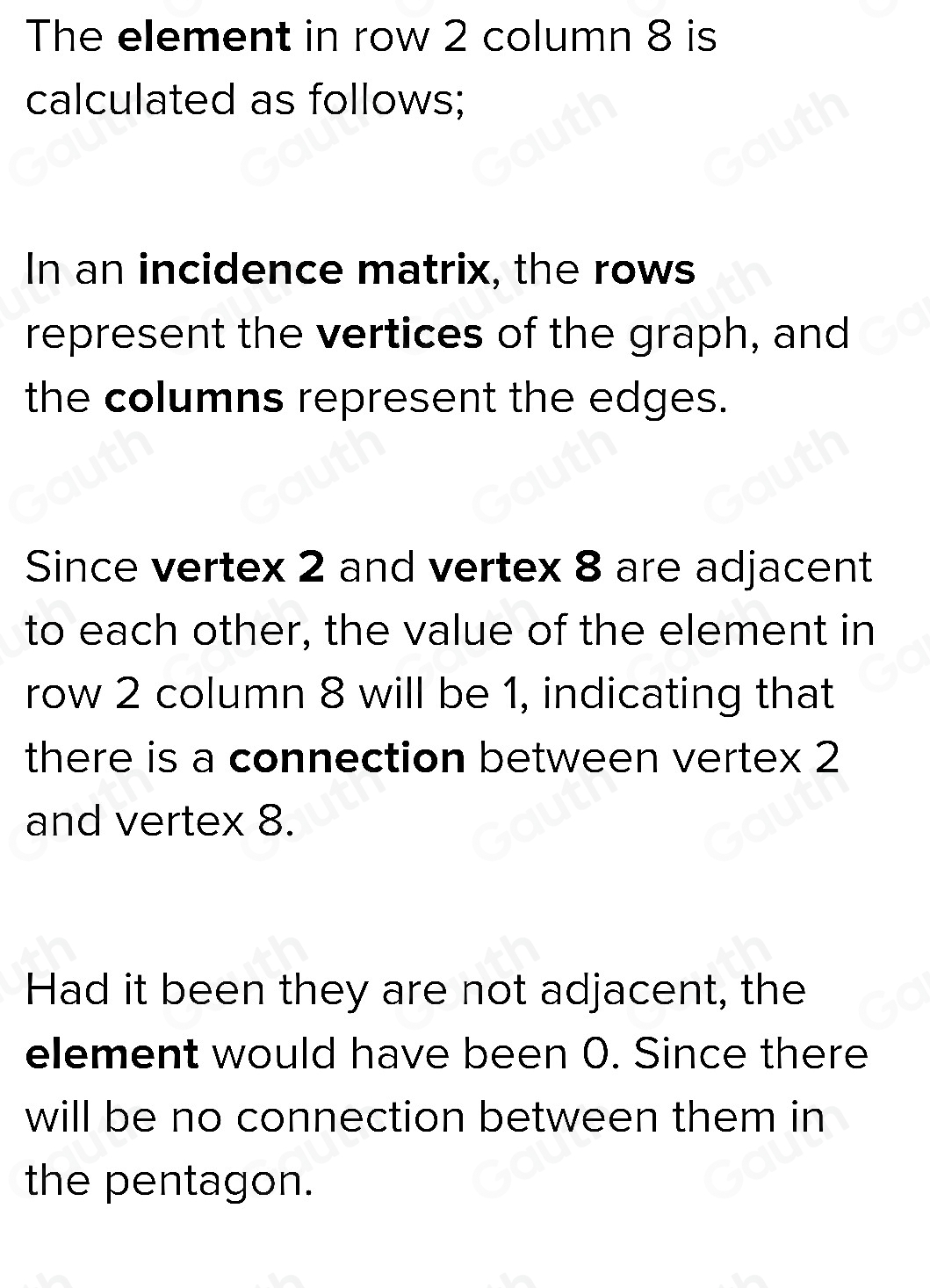Solved: In the incidence matrix for this figure, what would be the ...