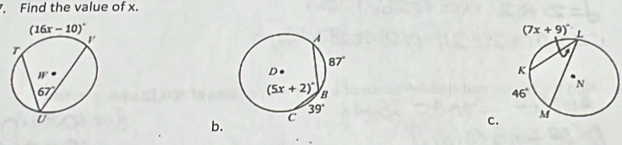 、 Find the value of x.
b.
C.