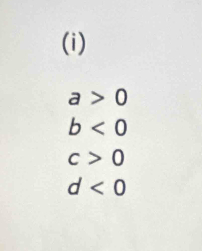 a>0
b<0</tex>
c>0
d<0</tex>