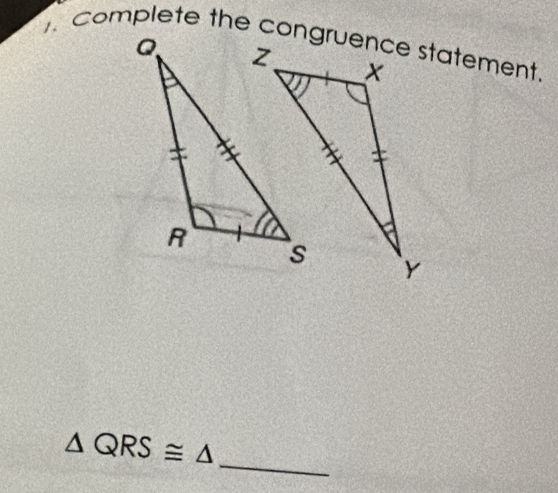 △ QRS≌ △