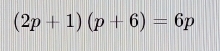 (2p+1)(p+6)=6p