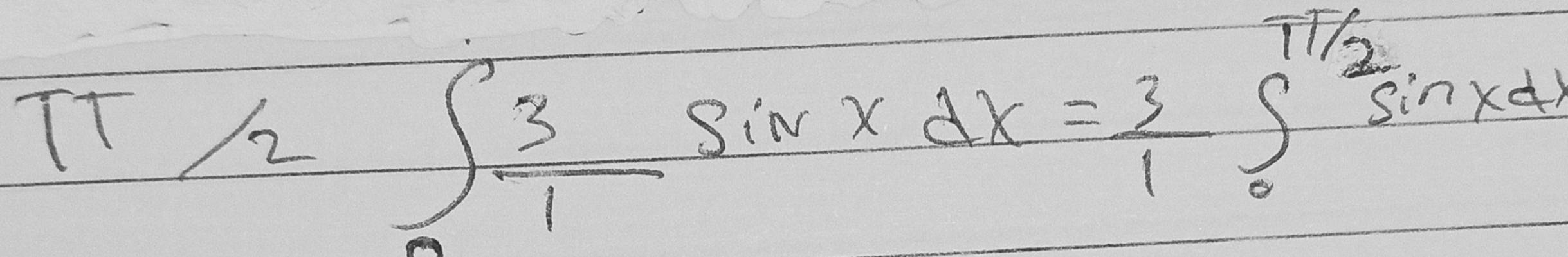 ∈t _0^((frac 3)2)sin xdx= 3/1 ∈t _0^((frac π)2)sin xdx