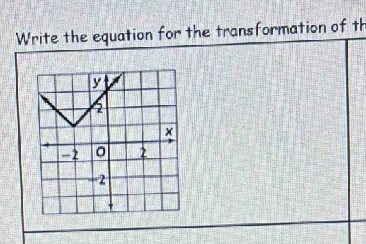 Write the equation for the transformation of th