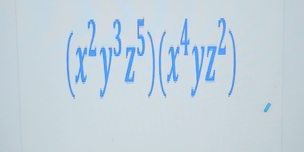 (x^2y^3z^5)(x^4yz^2)