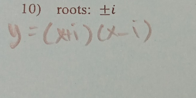 roots:±i