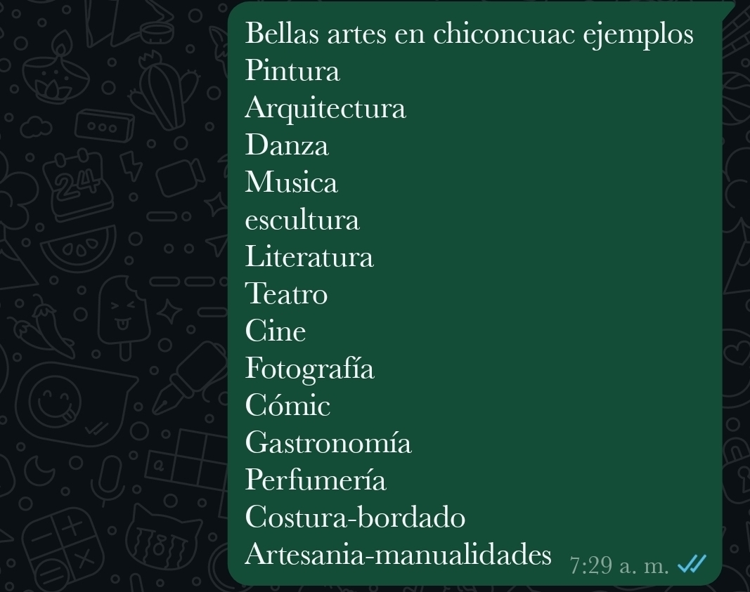 Bellas artes en chiconcuac ejemplos 
Pintura 
Arquitectura 
Danza
24 Musica 
escultura 
Literatura 
Teatro 
Cine 
Fotografía 
Cómic 
Gastronomía 
a 
Perfumería 7 
Costura-bordado 
181 Artesania-manualidades 7:29 a. m.