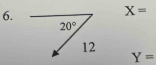 X=
20°
12
Y=