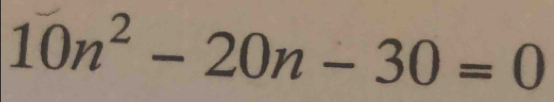 10n^2-20n-30=0