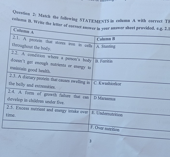 Match the following STATEMENTS in column A with correct TI 
column B. Write t 2.1
t