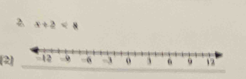 2 x+2<8</tex> 
(2)