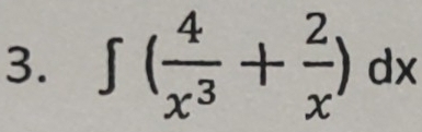 ∈t ( 4/x^3 + 2/x )dx