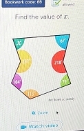 Baakwark cade. 65 w] 
Find the value of x. 
● Zacm 
=* Watch video