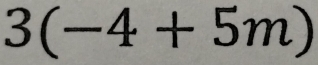 3(-4+5m)