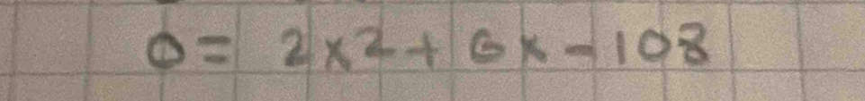 0=2x^2+6x-108