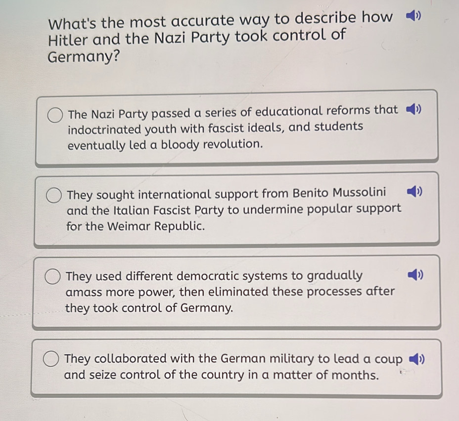 Solved: What's the most accurate way to describe how Hitler and the ...