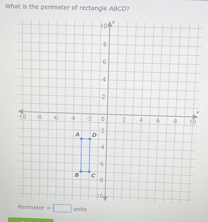 What is the perimeter of rectangle ABCD?
=□ units