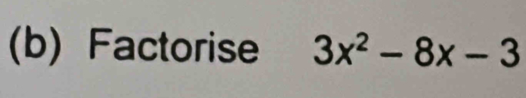 Factorise 3x^2-8x-3