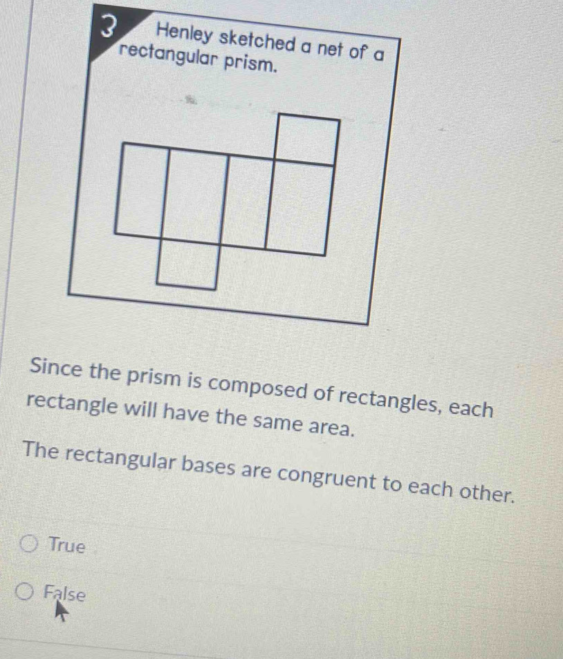 Solved: Henley sketched a net of a rectangular prism. Since the prism ...