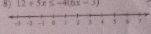 12+5x≤ -4(6x-3)