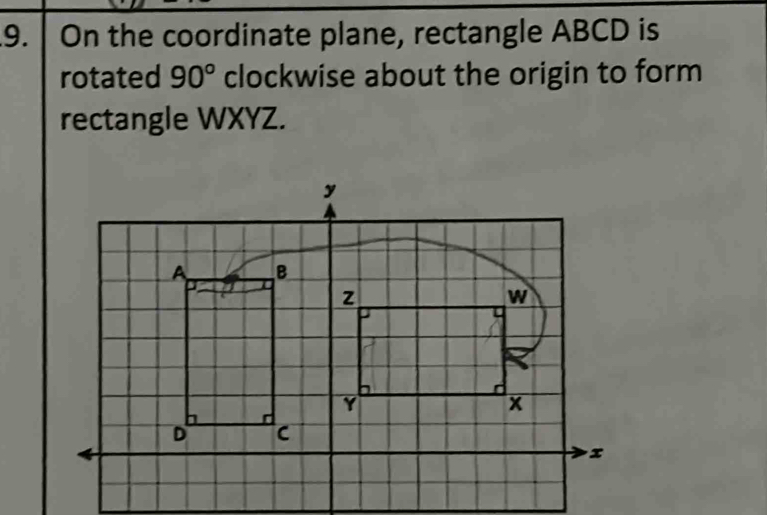 On the coordinate plane, rectangle ABCD is rotated 90° clockwise about ...