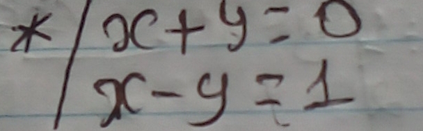 Abeginarrayl x+y=0 x-y=1