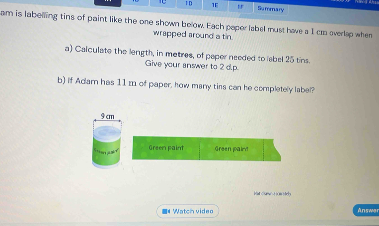 Solved: Navid Ahsi 1C 1D 1E 1F Summary am is labelling tins of paint ...