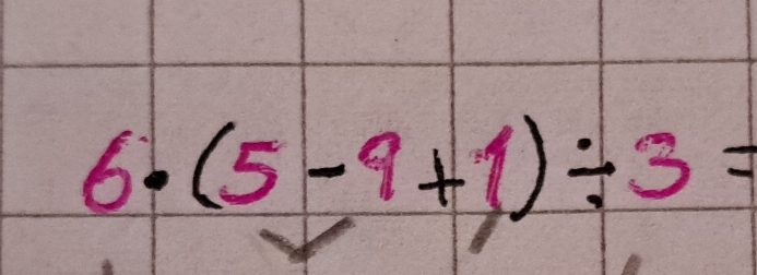 5· ( (5-9+1)/ 3=