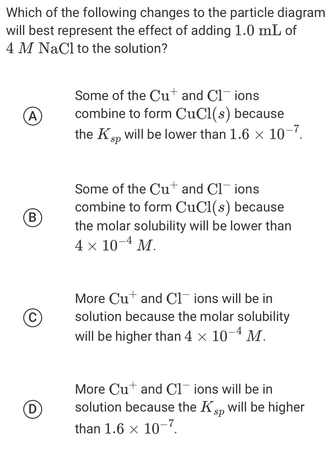 Solved: Which of the following changes to the particle diagram will ...