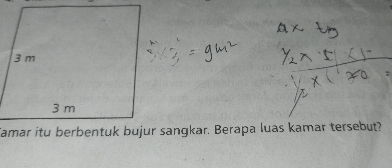 Camar itu berbentuk bujur sangkar. Berapa luas kamar tersebut?