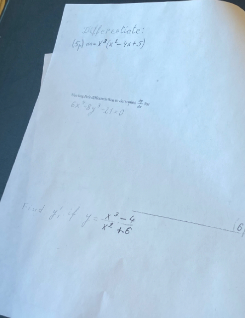 Differentiate:
(5p)=w-x^3(x^2-4x+5)
6x^4-8y^3-21=0
Find y if y= (x^3-4)/x^2+6 