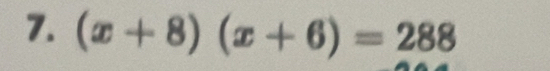 (x+8)(x+6)=288