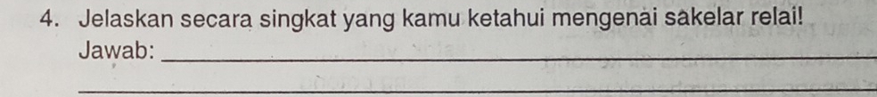 Jelaskan secara singkat yang kamu ketahui mengenai sakelar relai! 
Jawab:_ 
_