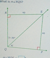 What is m∠ RQS