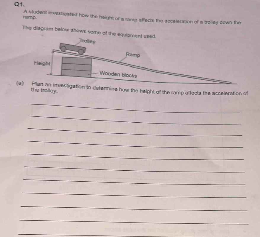 Solved: A student investigated how the height of a ramp affects the ...