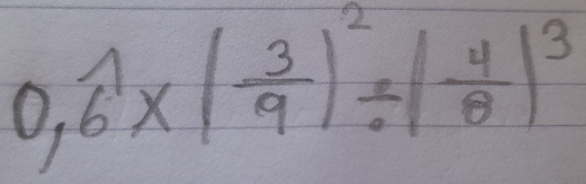 0.widehat 6* ( 3/9 )^2/ ( 4/θ  )^3