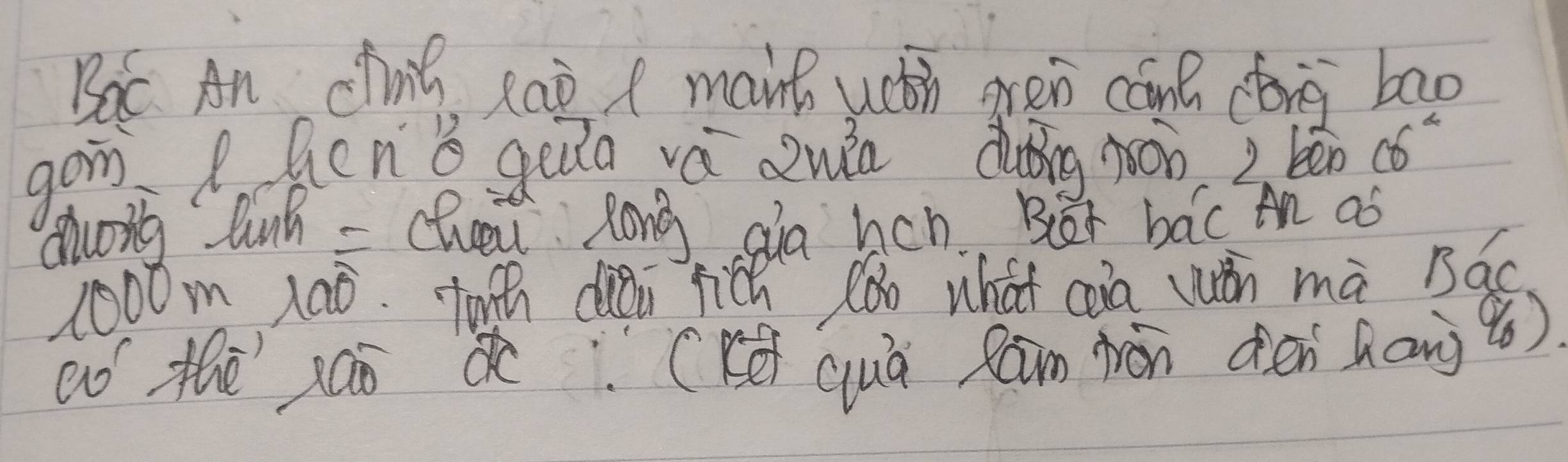 Bac An chia cap mant uth gren cān cong bao 
gon Qcnǒ geuo váwàn diǎng hán 2 bēn c6^2
awonlg linh - claa Rong qlo hcn Ber bac An as
1000m 1aò. tonh diàn fich (ǒn what càia wǎn mà Bqc 
wó thē sáò c(Ké quà Ráin wàn dén hang)