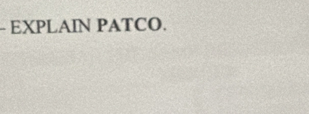 EXPLAIN PATCO.