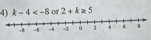 k-4 or 2+k≥ 5